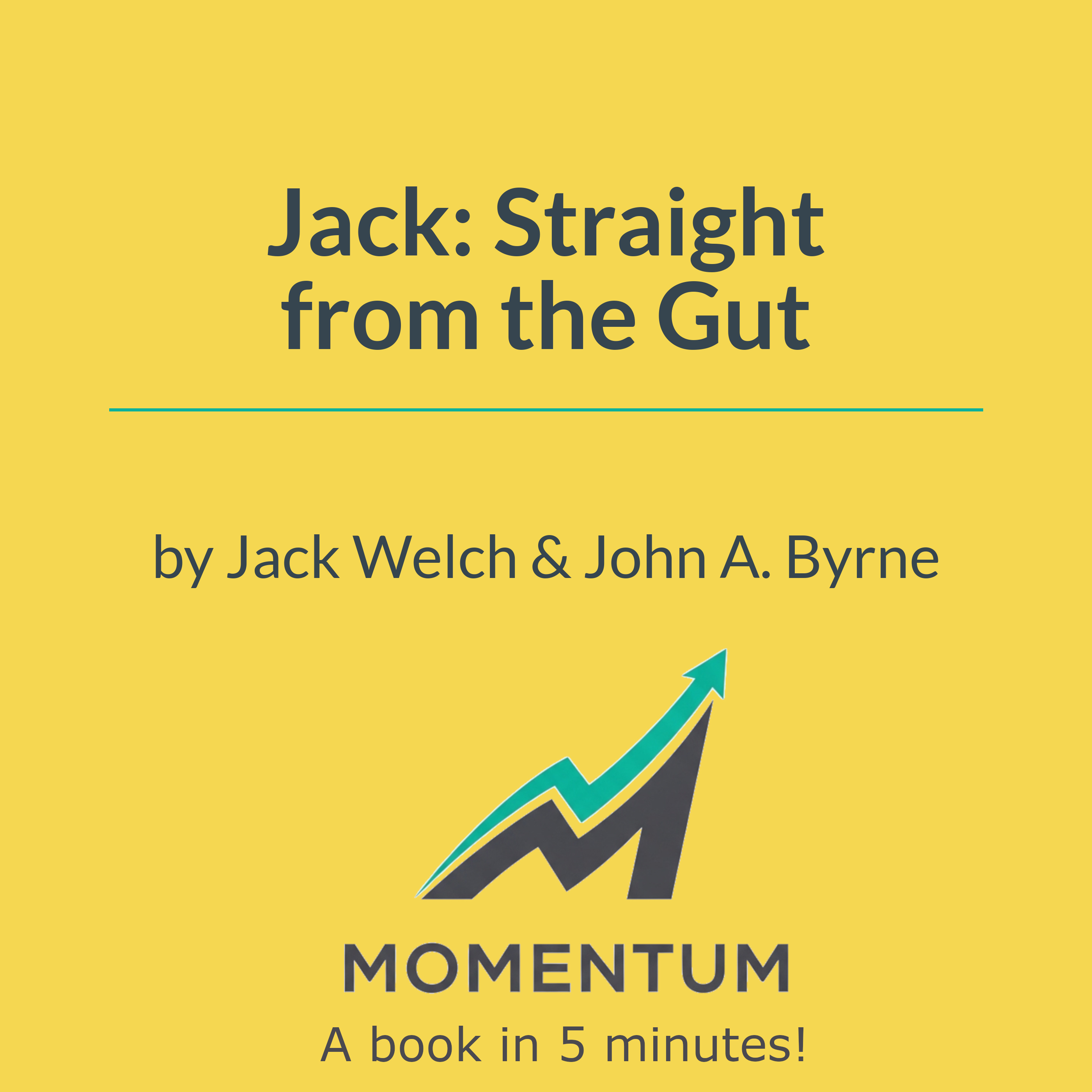 Book cover of Jack: Straight from the Gut