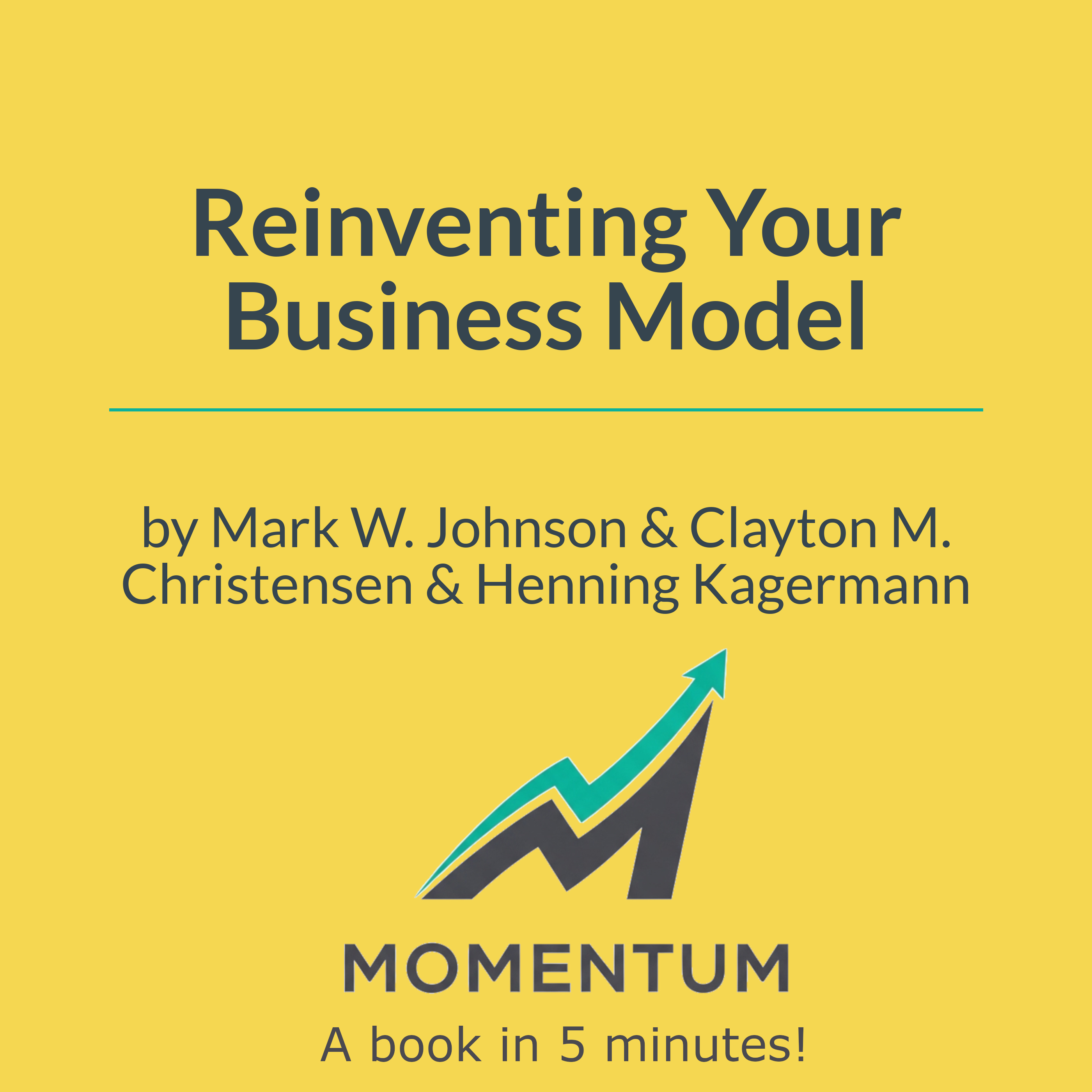 Book cover of Reinventing Your Business Model