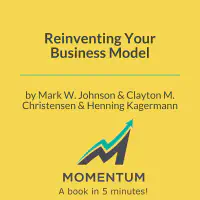 Reinventing Your Business Model