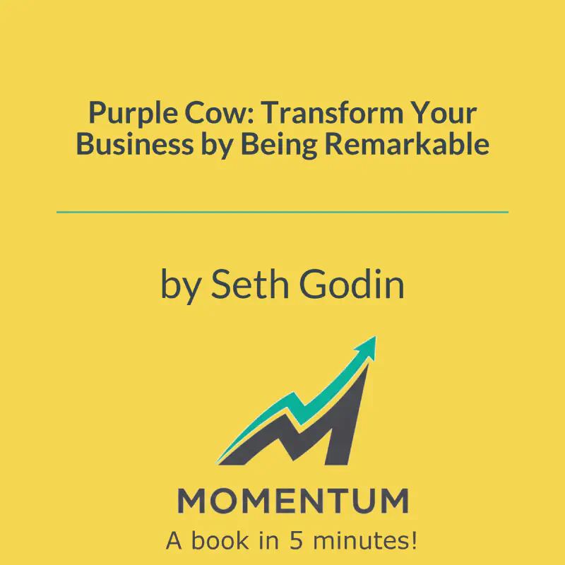Book cover of Purple Cow: Transform Your Business by Being Remarkable