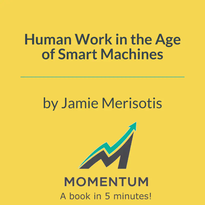 Book cover of Human Work in the Age of Smart Machines