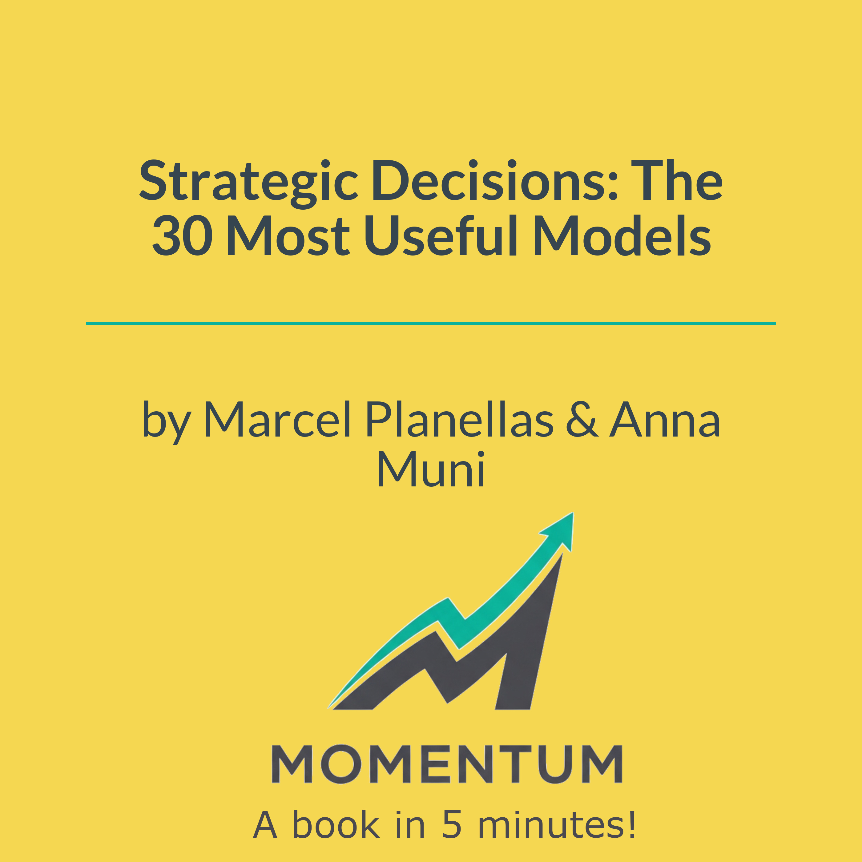 Book cover of Strategic Decisions: The 30 Most Useful Models
