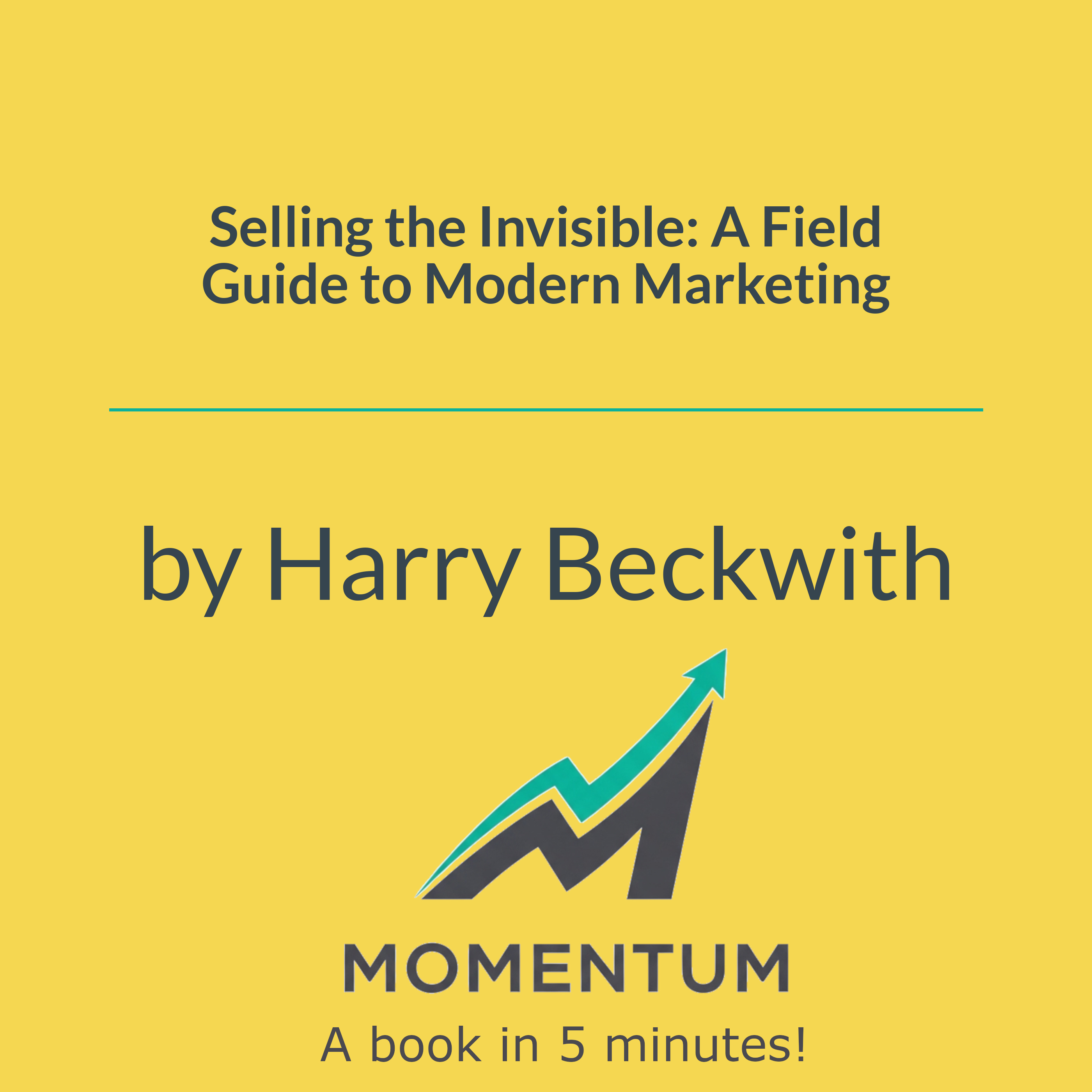 Book cover of Selling the Invisible: A Field Guide to Modern Marketing