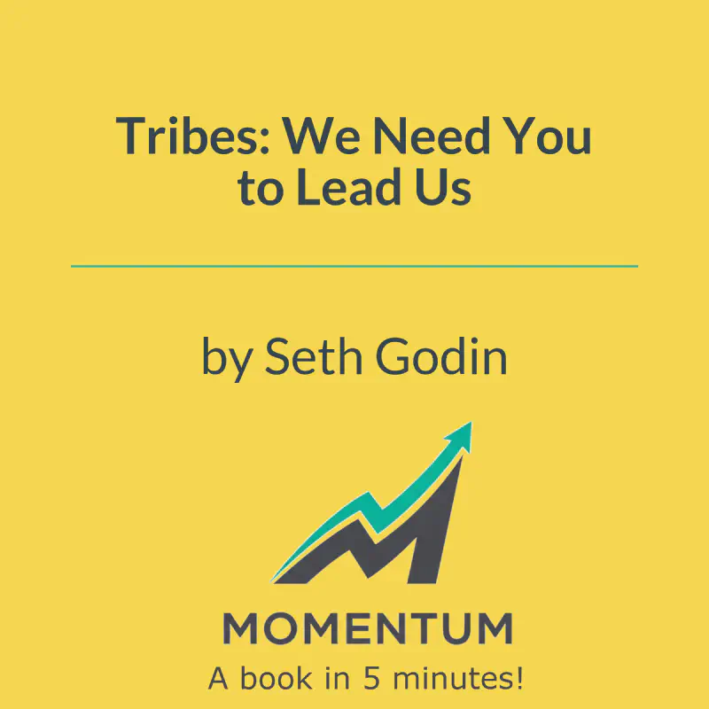 Book cover of Tribes: We Need You to Lead Us