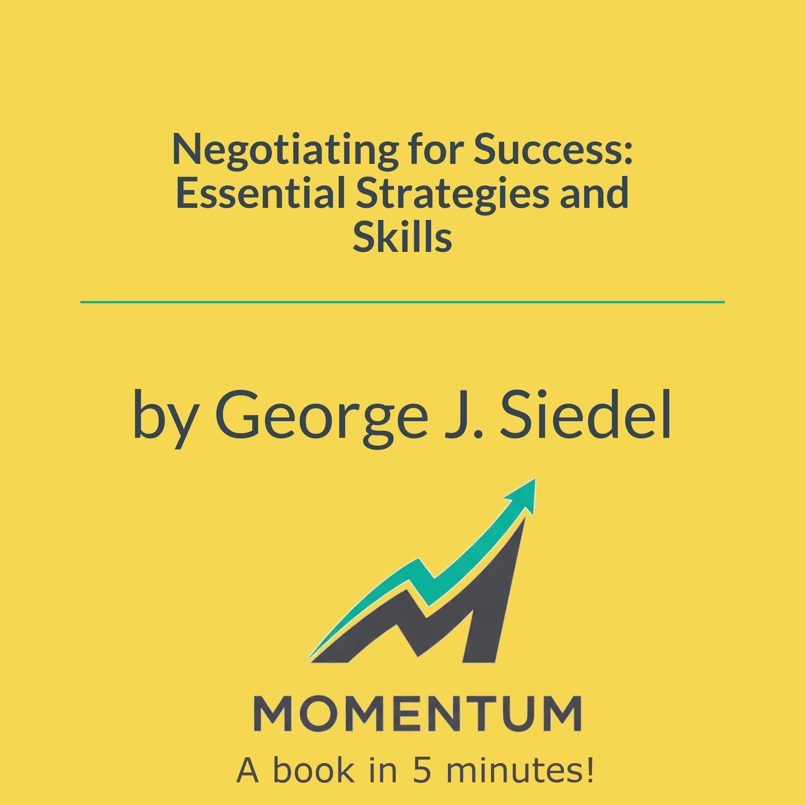Book cover of Negotiating for Success: Essential Strategies and Skills