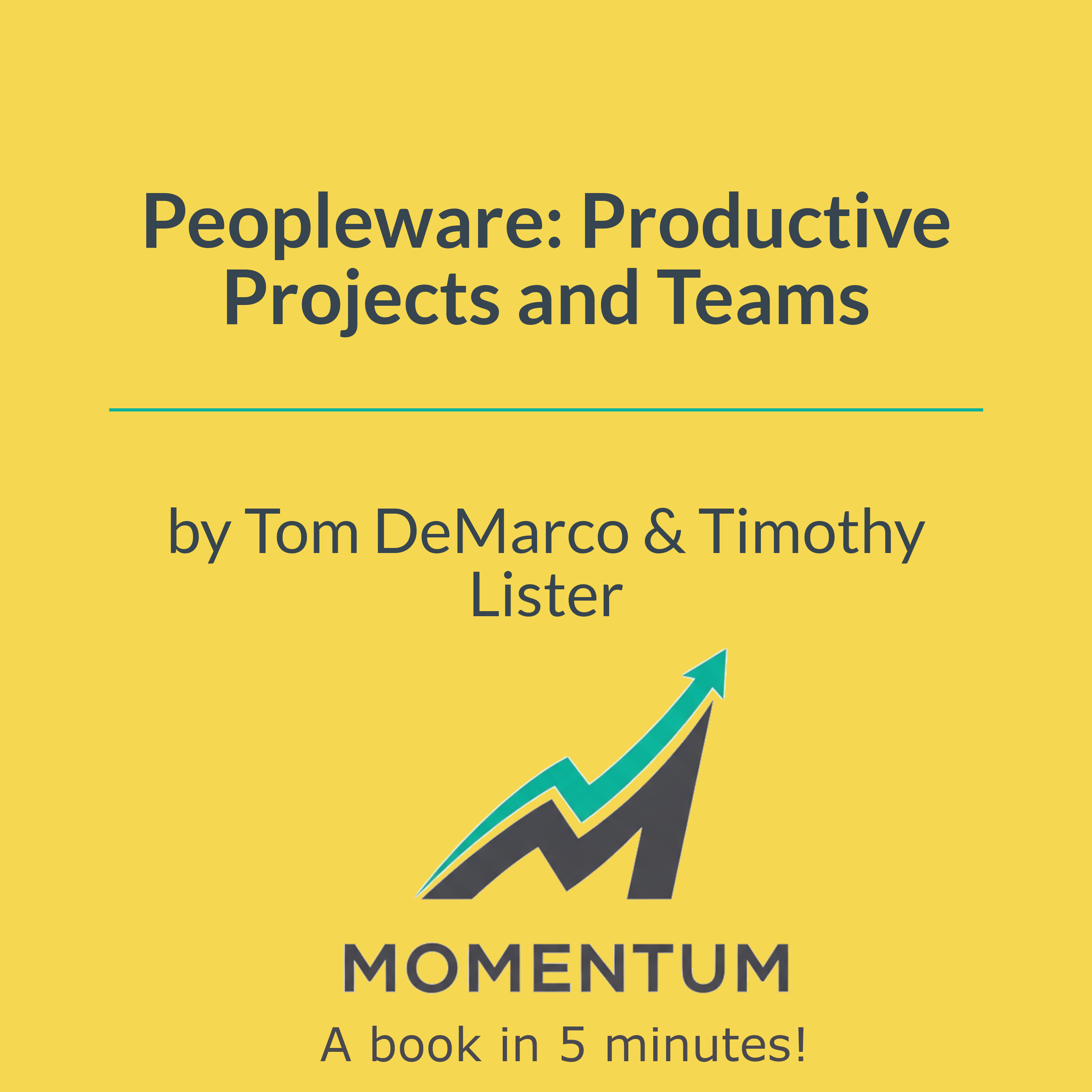 Book cover of Peopleware: Productive Projects and Teams