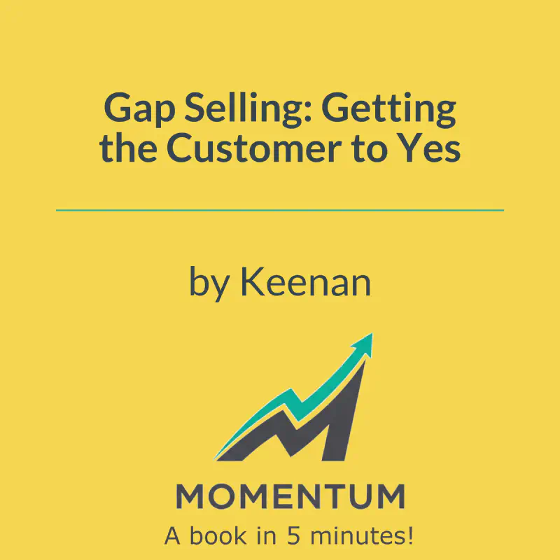Book cover of Gap Selling: Getting the Customer to Yes
