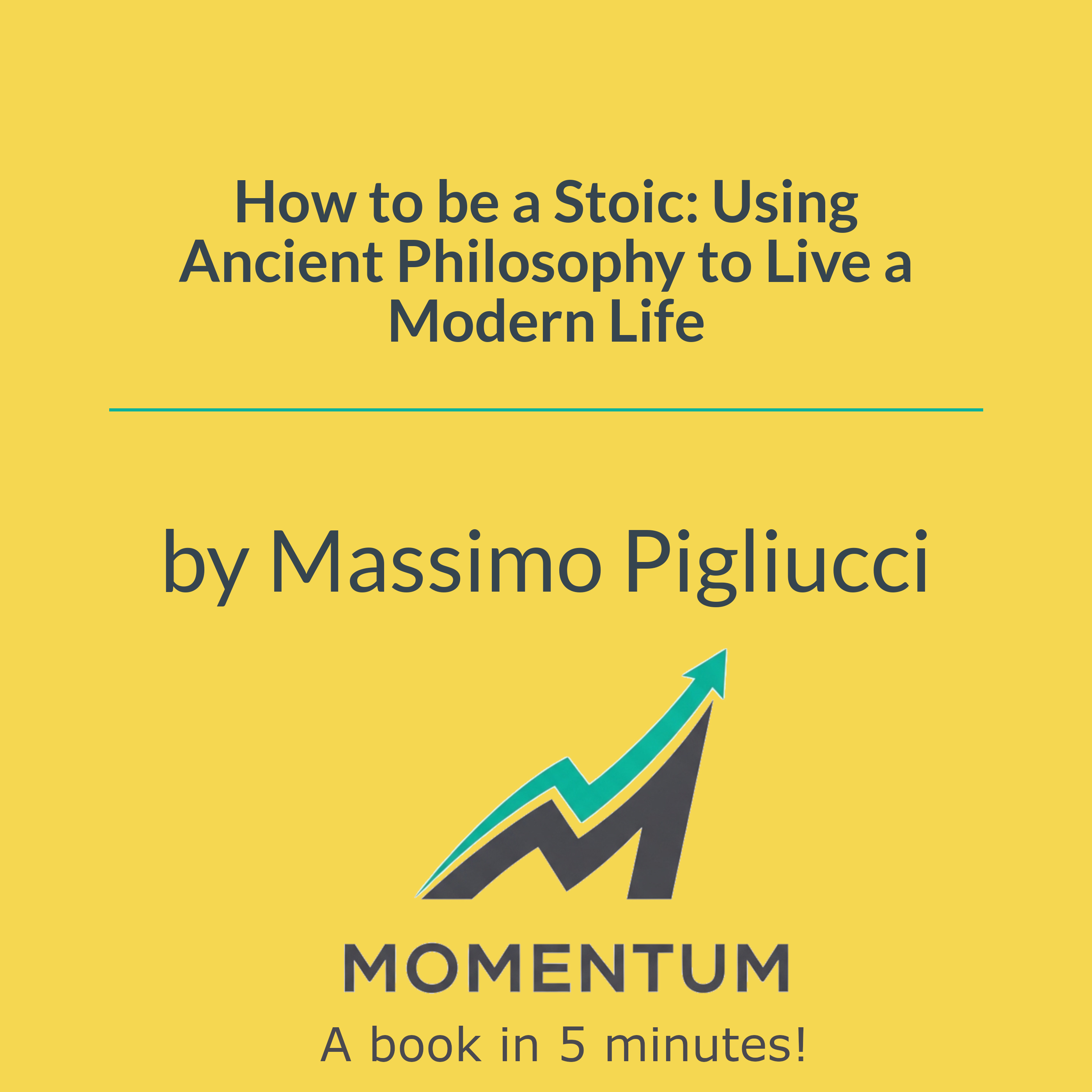 Book cover of How to be a Stoic: Using Ancient Philosophy to Live a Modern Life