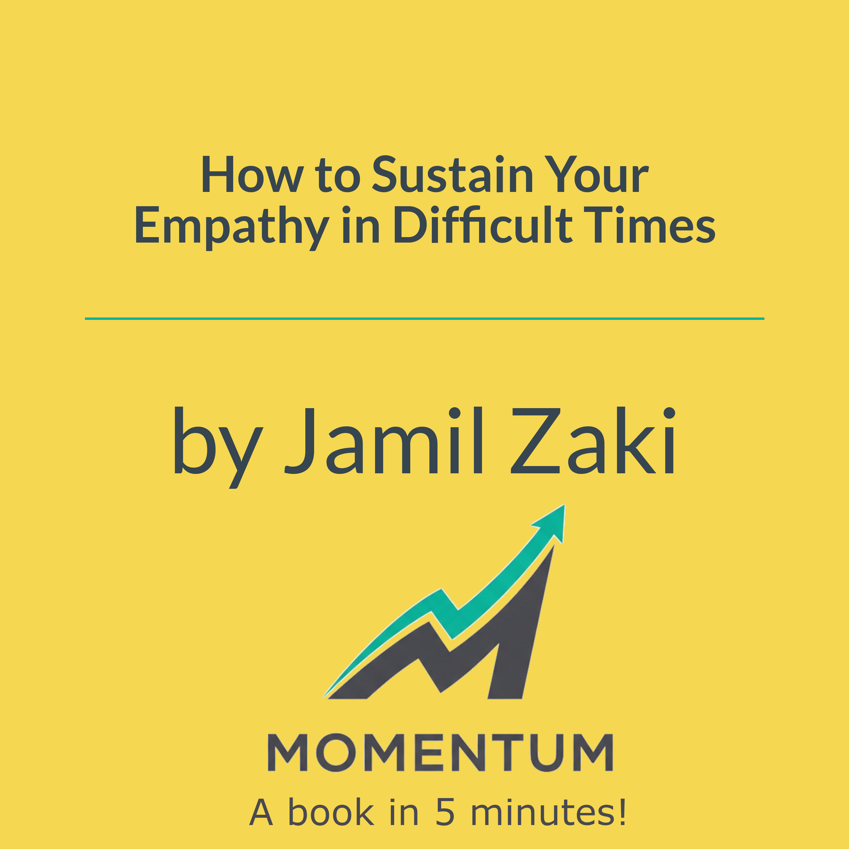Book cover of How to Sustain Your Empathy in Difficult Times