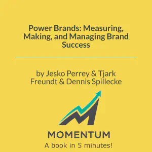 Cover of Power Brands: Measuring, Making, and Managing Brand Success