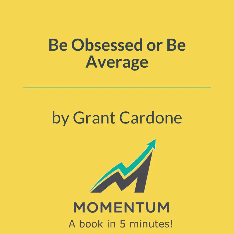 Book cover of Be Obsessed or Be Average
