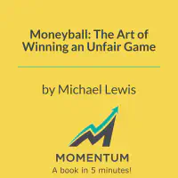 Moneyball: The Art of Winning an Unfair Game
