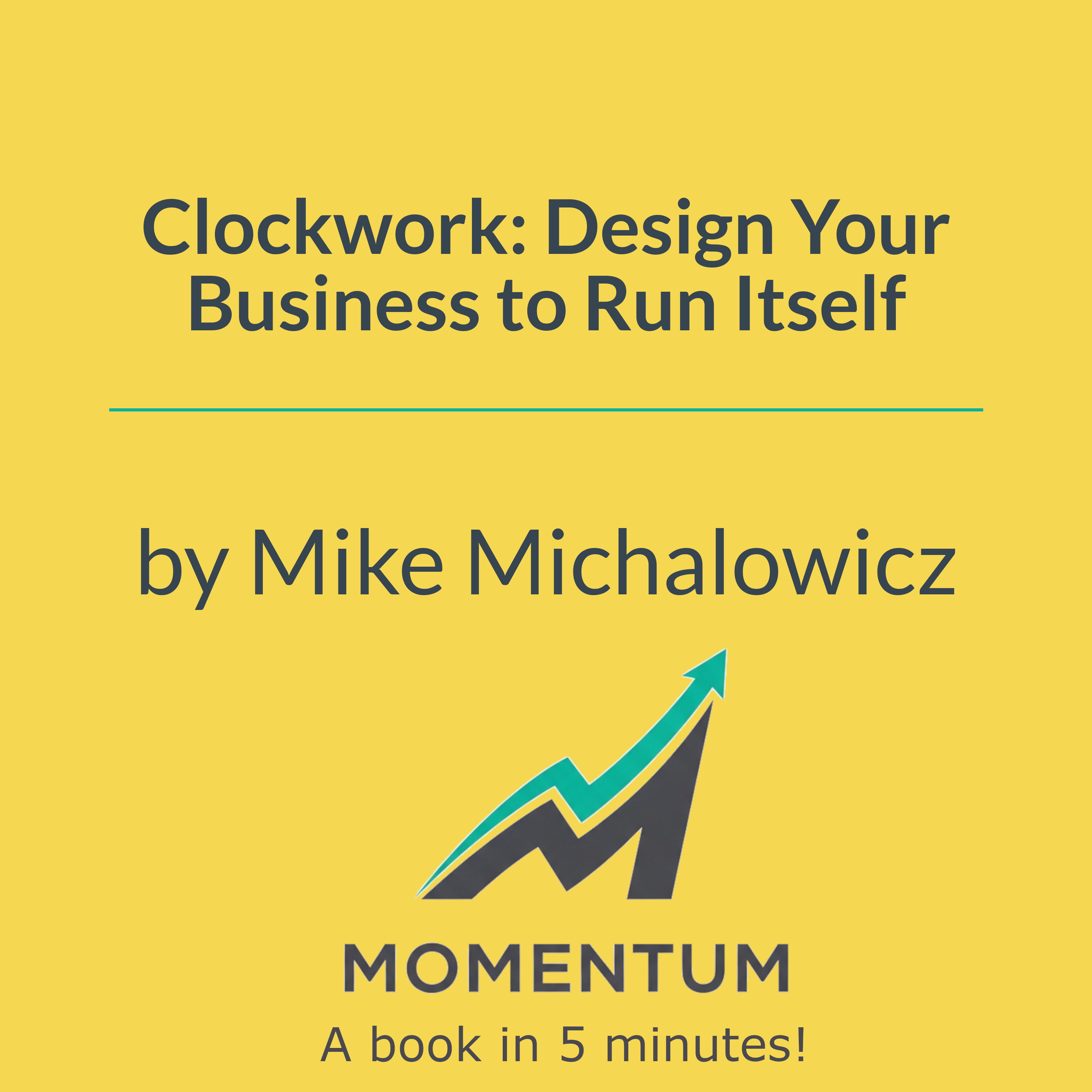 Book cover of Clockwork: Design Your Business to Run Itself