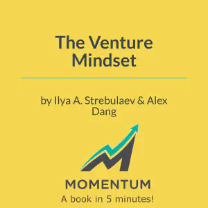Cover of The Venture Mindset: How to Make Smarter Bets and Achieve Extraordinary Growth