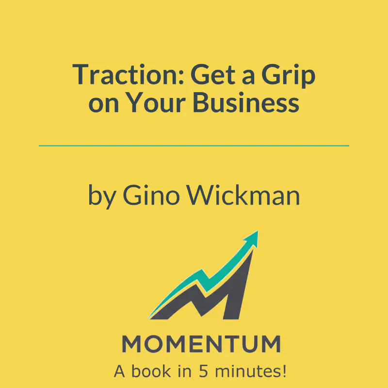 Book cover of Traction: Get a Grip on Your Business