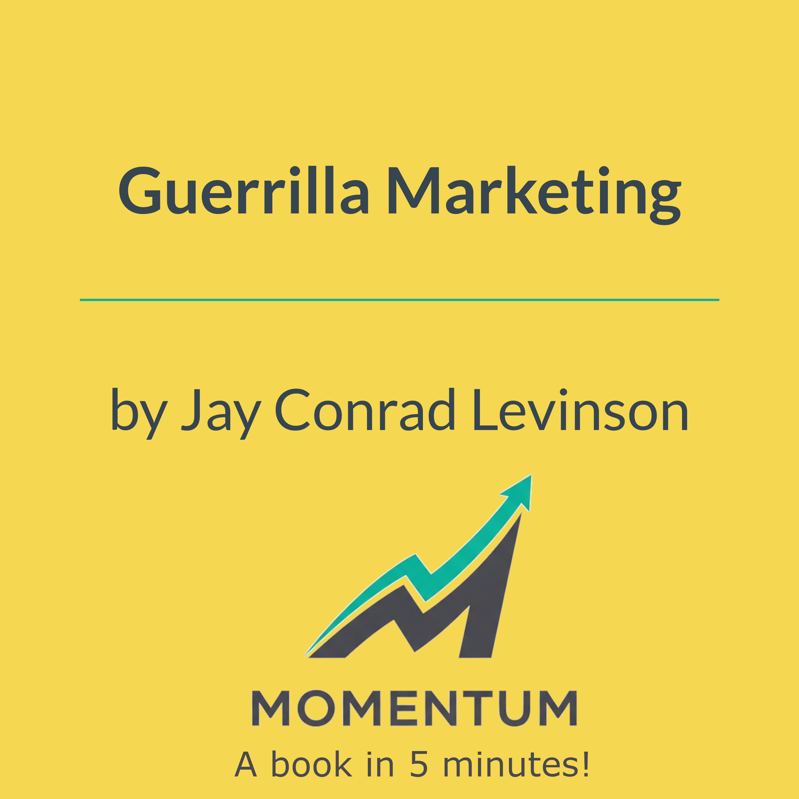 Book cover of Guerrilla Marketing: Easy and Inexpensive Strategies for Making Big Profits from Your Small Business