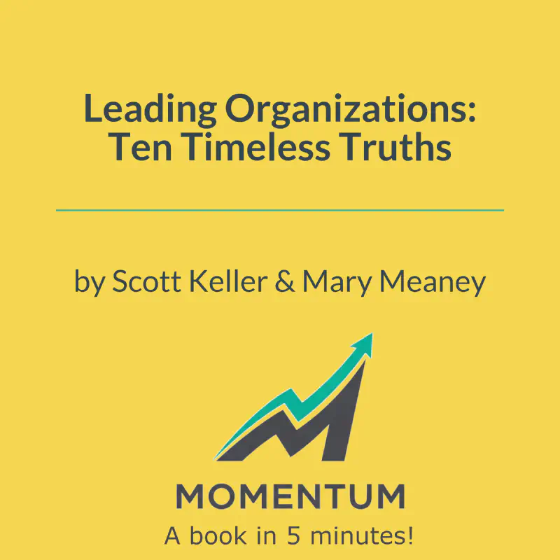 Book cover of Leading Organizations: Ten Timeless Truths