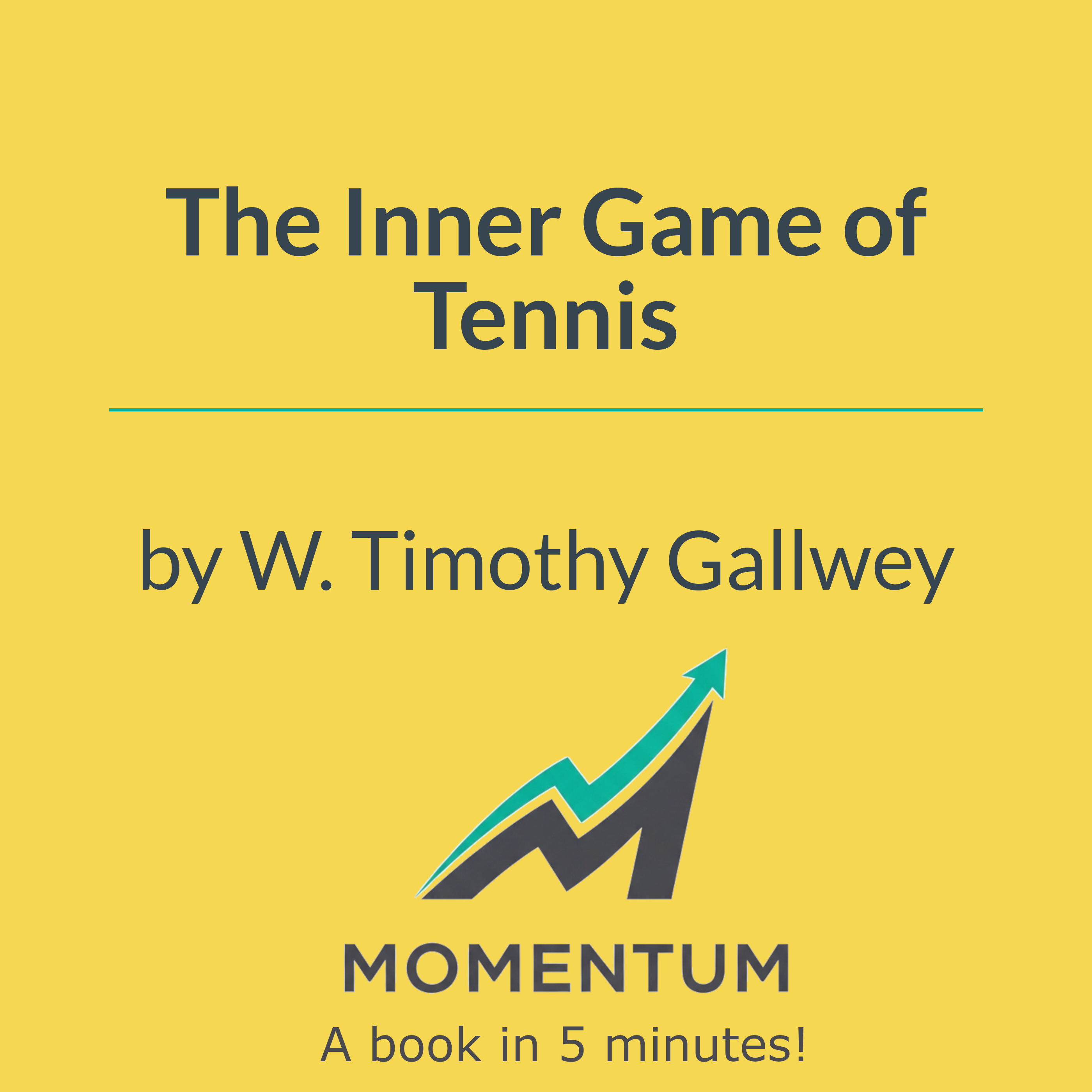 Book cover of The Inner Game of Tennis: The Classic Guide to the Mental Side of Peak Performance