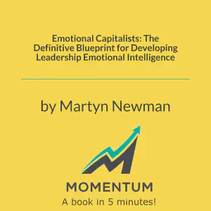 Cover of Emotional Capitalists: The Definitive Blueprint for Developing Leadership Emotional Intelligence