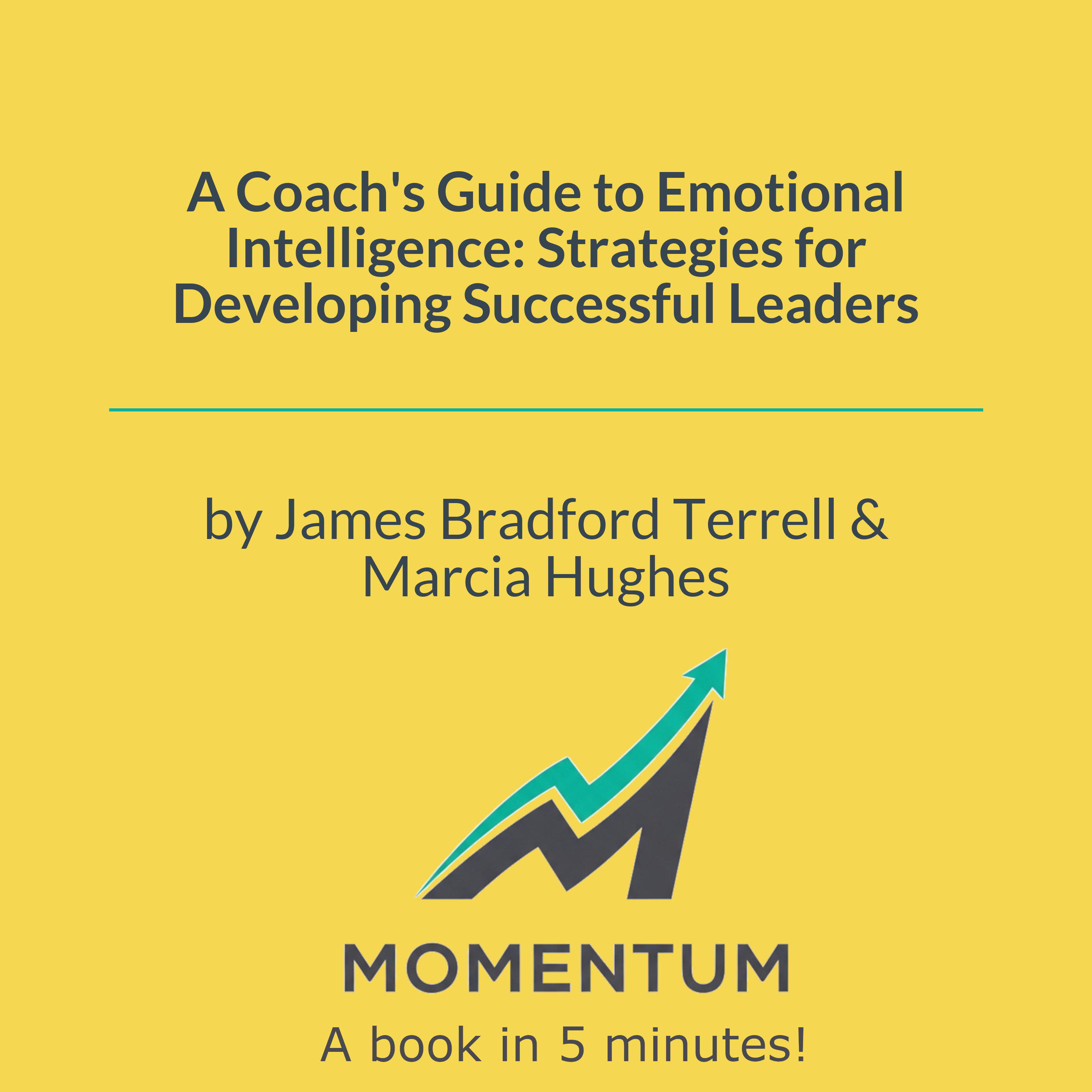 Cover of A Coach's Guide to Emotional Intelligence: Strategies for Developing Successful Leaders