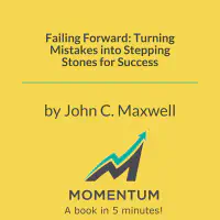 Failing Forward: Turning Mistakes into Stepping Stones for Success