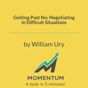 Cover of Getting Past No: Negotiating in Difficult Situations