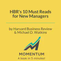 HBR's 10 Must Reads for New Managers