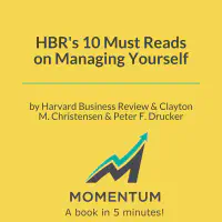 HBR's 10 Must Reads on Managing Yourself