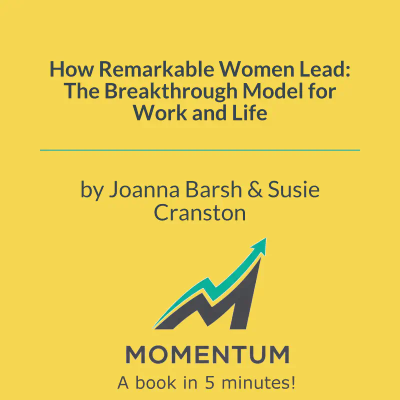 Book cover of How Remarkable Women Lead: The Breakthrough Model for Work and Life