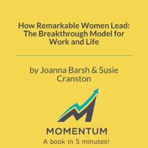 Cover of How Remarkable Women Lead: The Breakthrough Model for Work and Life