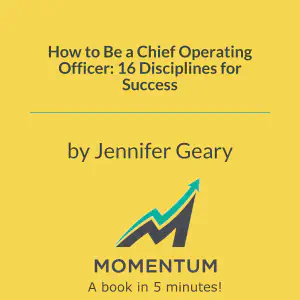 Cover of How to Be a Chief Operating Officer: 16 Disciplines for Success