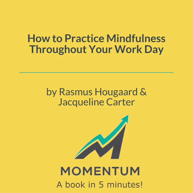 Book cover of How to Practice Mindfulness Throughout Your Work Day