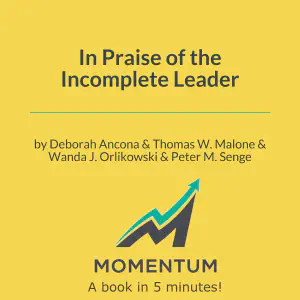 Cover of In Praise of the Incomplete Leader