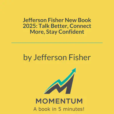 Jefferson Fisher New Book 2025: Talk Better, Connect More, Stay Confident