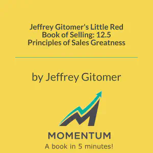 Cover of Jeffrey Gitomer's Little Red Book of Selling: 12.5 Principles of Sales Greatness