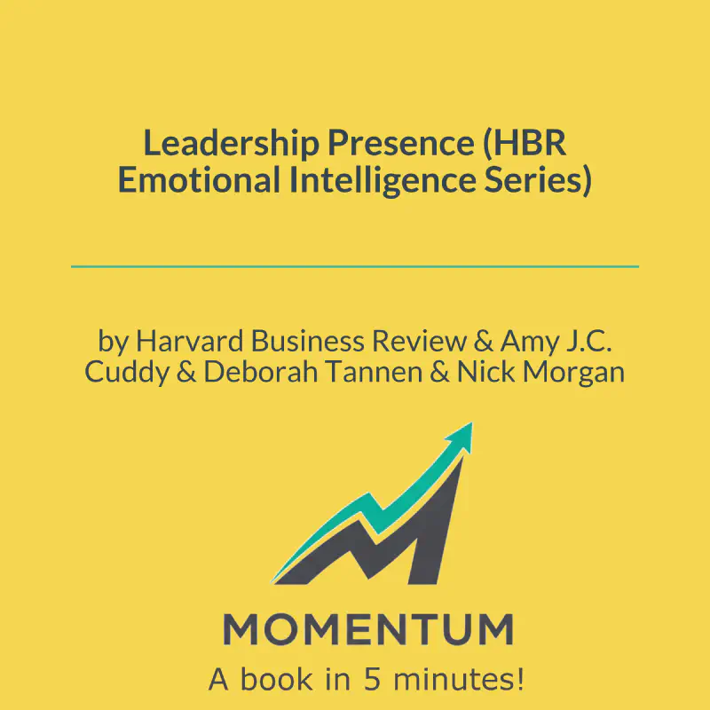 Book cover of Leadership Presence (HBR Emotional Intelligence Series)