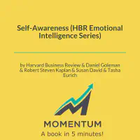 Self-Awareness (HBR Emotional Intelligence Series)