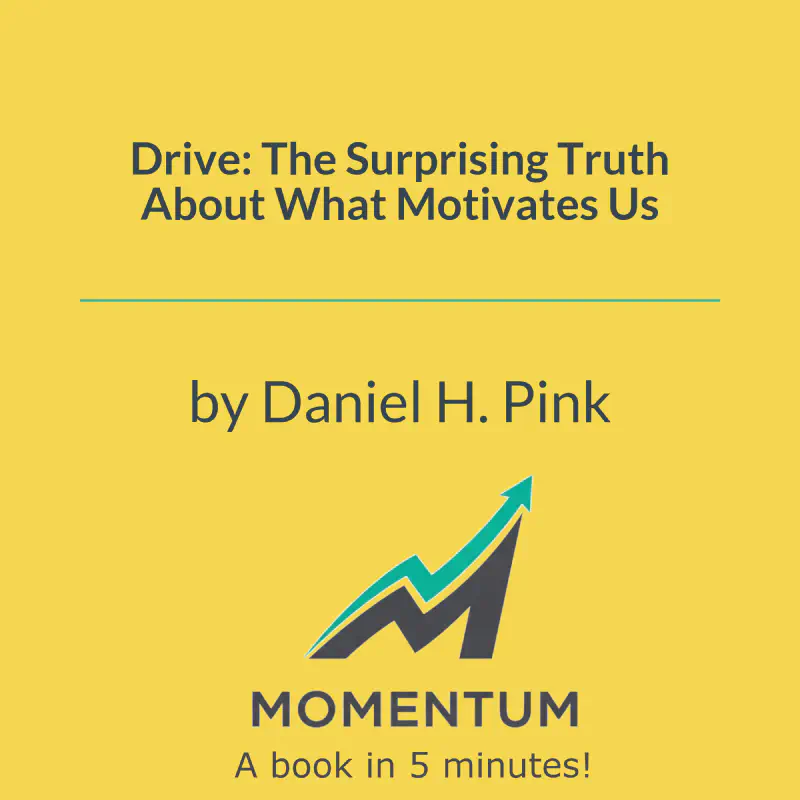 Book cover of Drive: The Surprising Truth About What Motivates Us