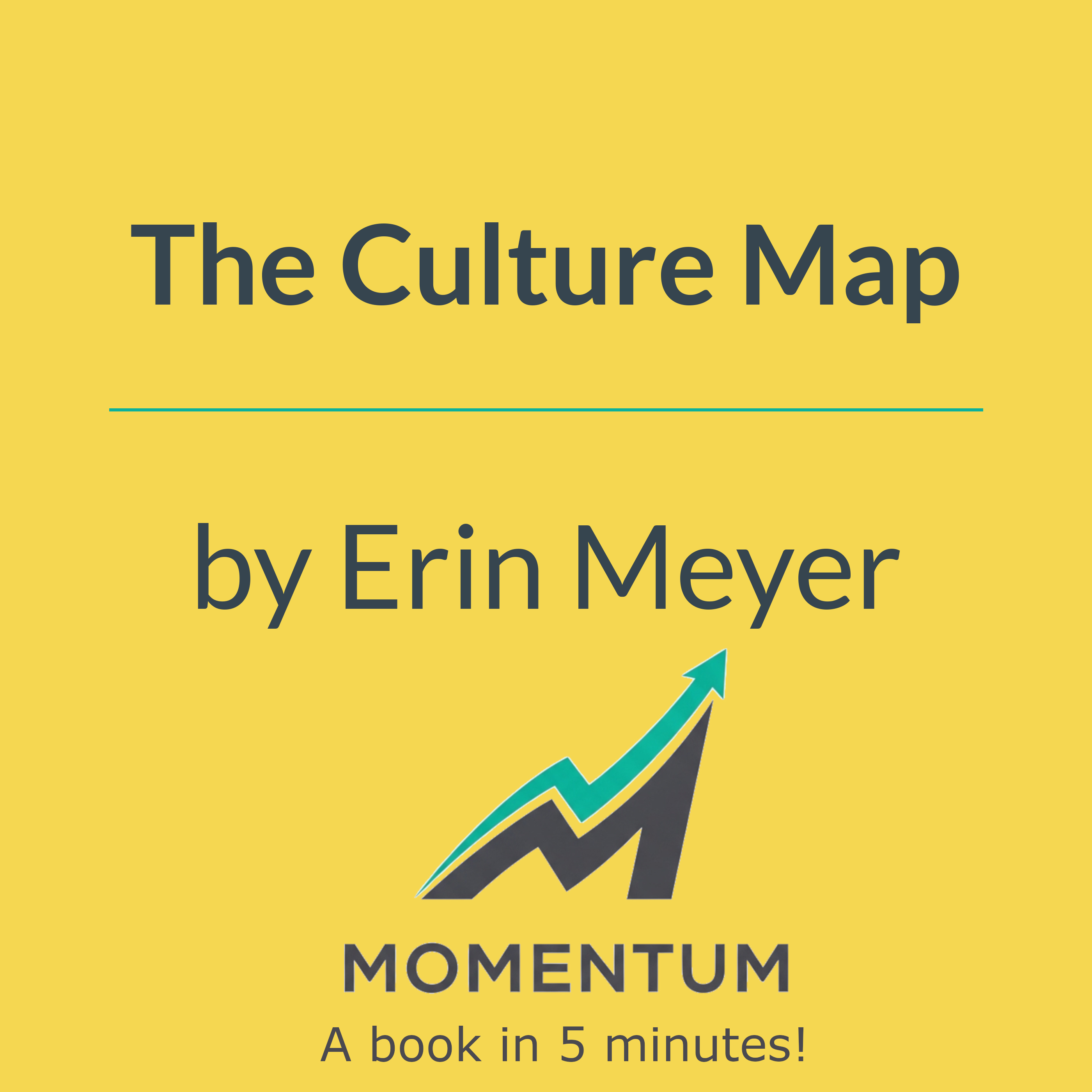 Book cover of The Culture Map: Breaking Through the Invisible Boundaries of Global Business