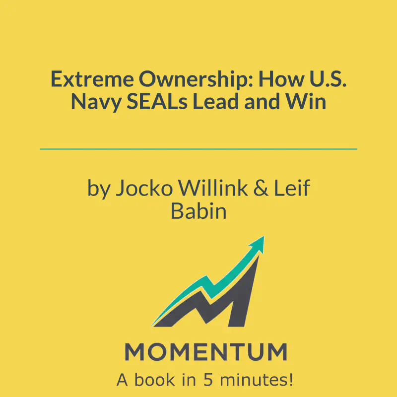 Book cover of Extreme Ownership: How U.S. Navy SEALs Lead and Win