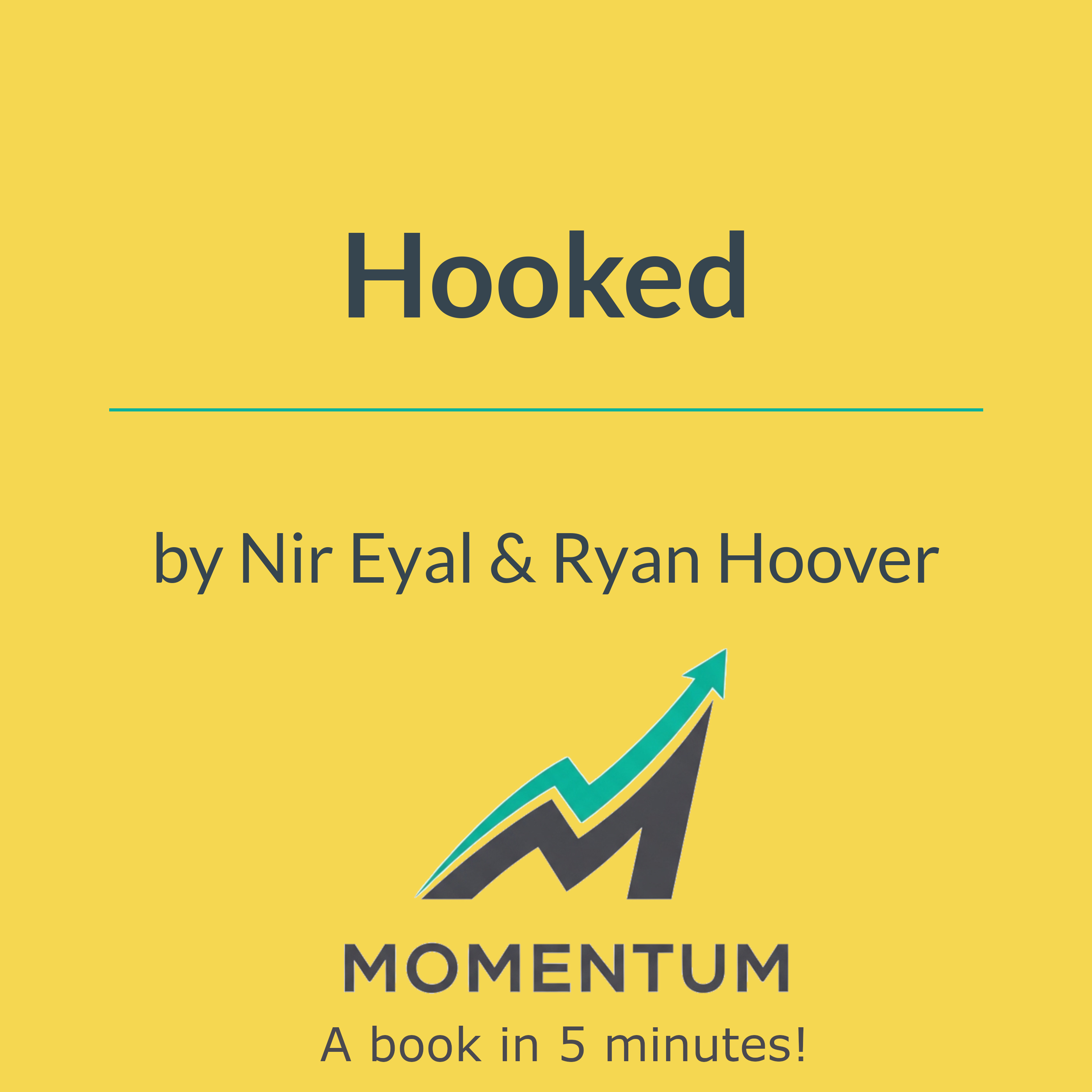 Book cover of Hooked: How to Build Habit-Forming Products