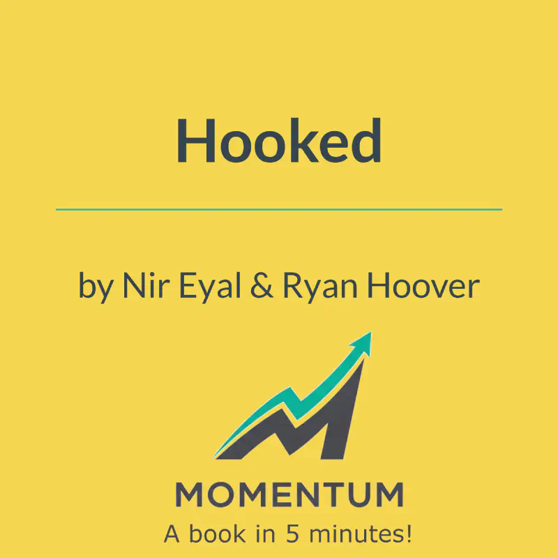 Book cover of Hooked: How to Build Habit-Forming Products