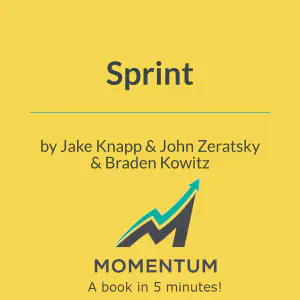 Cover of Sprint: How to Solve Big Problems and Test New Ideas in Just Five Days