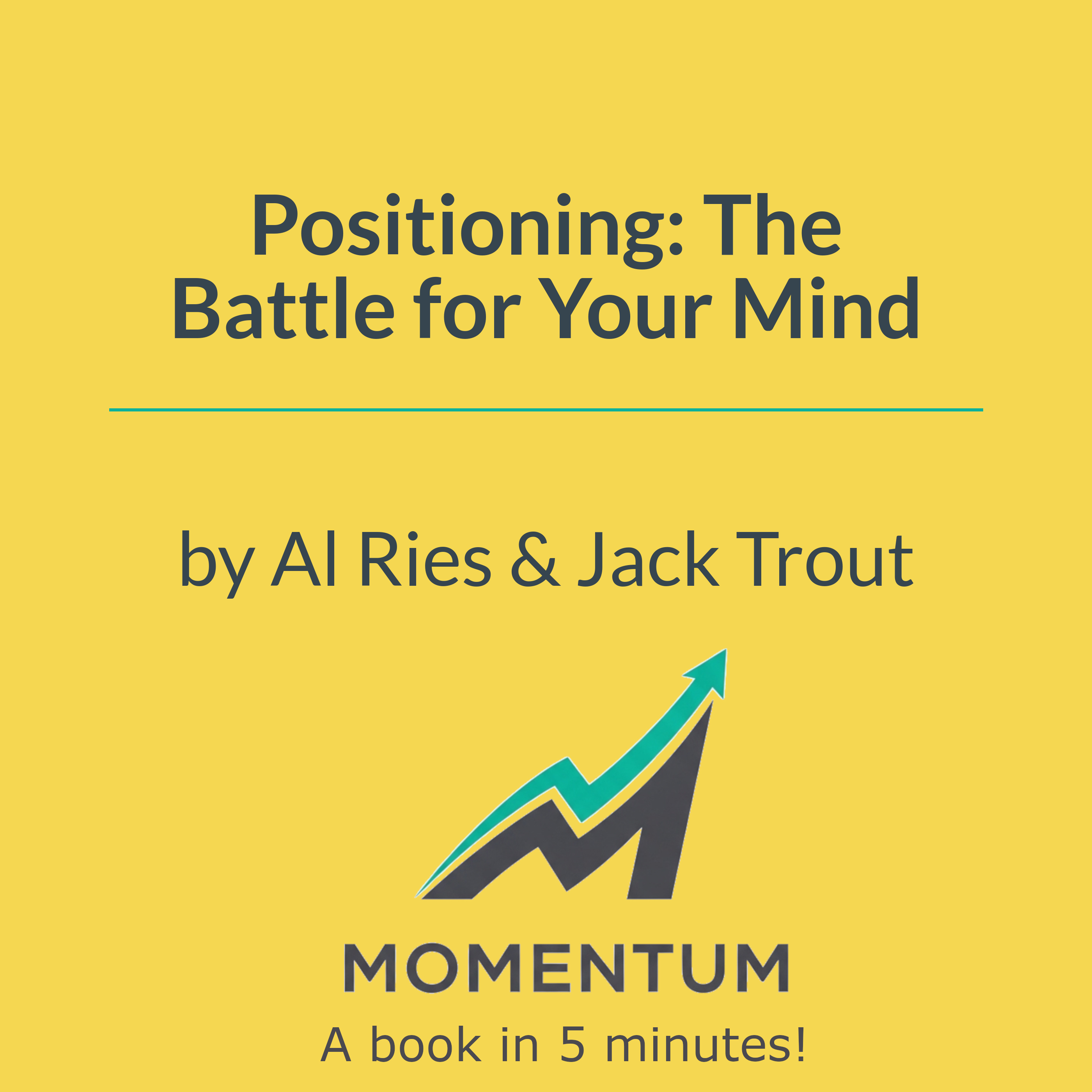 Book cover of Positioning: The Battle for Your Mind