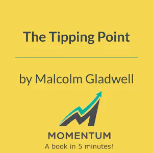 Cover of The Tipping Point: How Little Things Can Make a Big Difference
