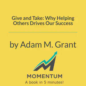 Cover of Give and Take: Why Helping Others Drives Our Success