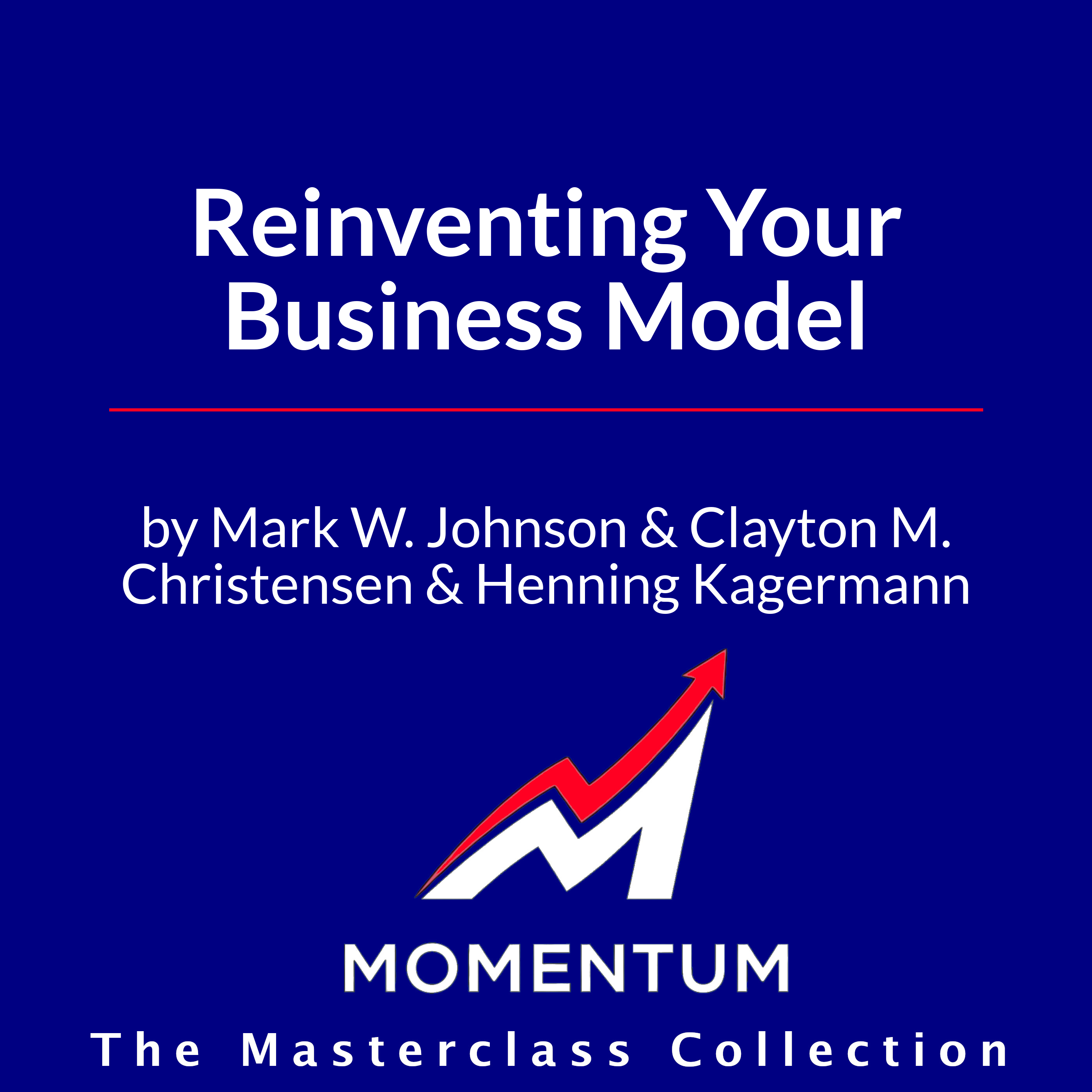 Premium Cover for Reinventing Your Business Model