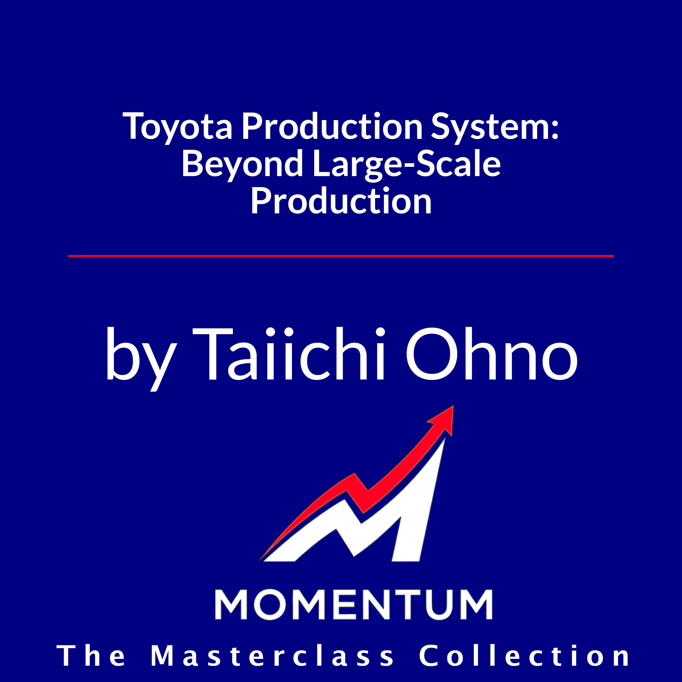 Premium Cover for Toyota Production System: Beyond Large-Scale Production