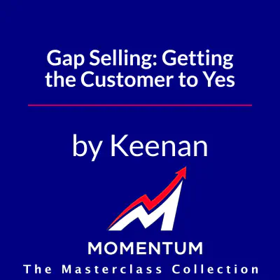 Premium Cover for Gap Selling: Getting the Customer to Yes