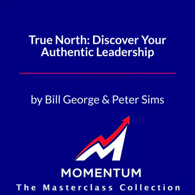Premium Cover for True North: Discover Your Authentic Leadership